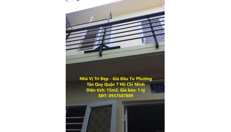 Nhà Vị Trí Đẹp - Giá Đầu Tư Phường Tân Quy Quận 7 Hồ Chí Minh
